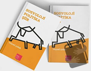 Sosyoloji, Politika, Şiir - Veysel Çolak - Kaos Çocuk Parkı Yayınları 