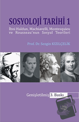 Sosyoloji Tarihi 1 - Sezgin Kızılçelik - Anı Yayıncılık - Fiyatı - Yor