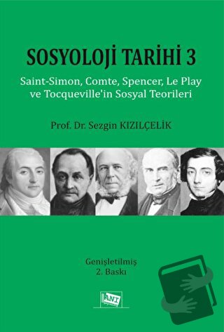 Sosyoloji Tarihi 3 - Sezgin Kızılçelik - Anı Yayıncılık - Fiyatı - Yor