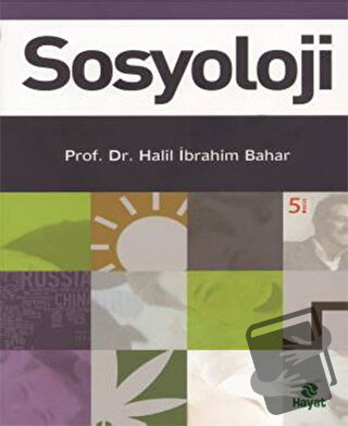 Sosyoloji - Halil İbrahim Bahar - Hayat Yayınları - Fiyatı - Yorumları