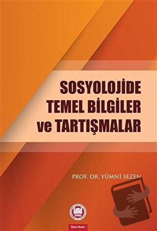 Sosyolojide Temel Bilgiler ve Tartışmalar - Yümni Sezen - Marmara Üniv