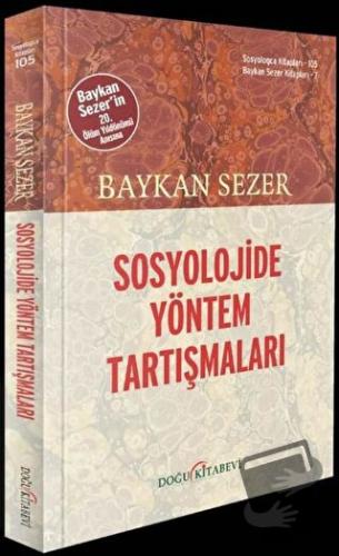 Sosyolojide Yöntem Tartışmaları - Baykan Sezer - Doğu Kitabevi - Fiyat