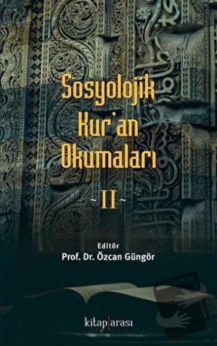 Sosyolojik Kur'an Okumaları 2 - Özcan Güngör - Kitap Arası - Fiyatı - 