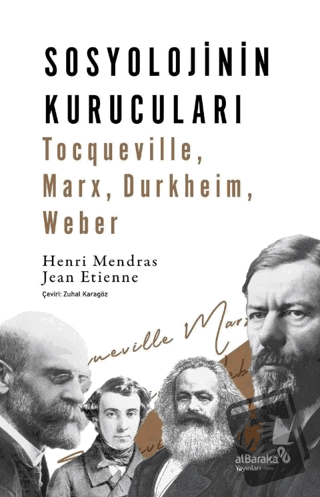 Sosyolojinin Kurucuları - Henri Mendras - Albaraka Yayınları - Fiyatı 