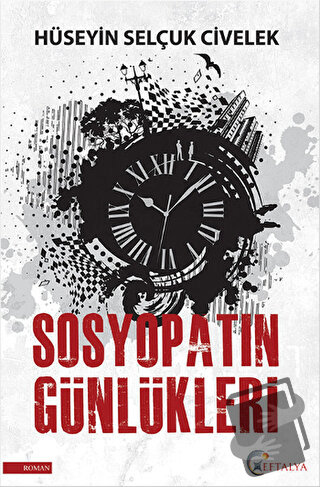 Sosyopatın Günlükleri - Hüseyin Selçuk Civelek - Eftalya Kitap - Fiyat