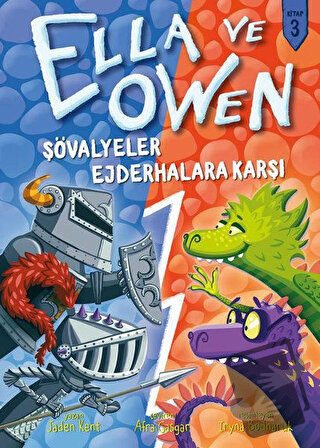 Şövalyeler Ejderhalara Karşı - Ella ve Owen 3 (Ciltli) - Jaden Kent - 