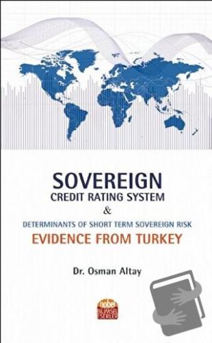 Sovereign Credit Rating System and Determinants of Short Term Sovereig