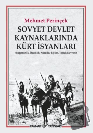 Sovyet Devlet Kaynaklarında Kürt İsyanları - Mehmet Perinçek - Kaynak 