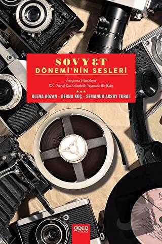 Sovyet Dönemi'nin Sesleri - Berna Koç - Gece Kitaplığı - Fiyatı - Yoru