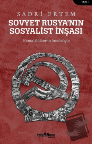 Sovyet Rusya’nın Sosyalist İnşası - Sadri Ertem - Telgrafhane Yayınlar