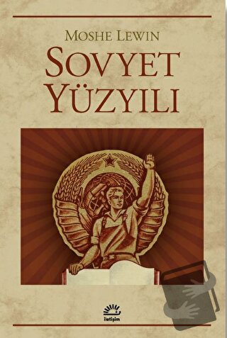 Sovyet Yüzyılı - Moshe Levin - İletişim Yayınevi - Fiyatı - Yorumları 