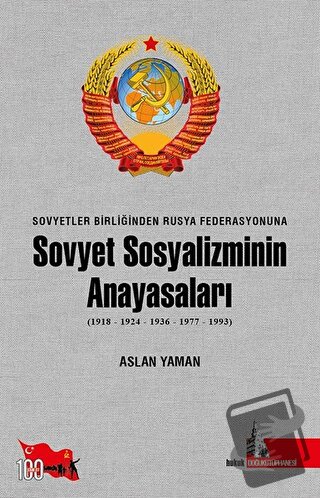 Sovyetler Birliğinden Rusya Federasyonuna - Sovyet Sosyalizminin Anaya