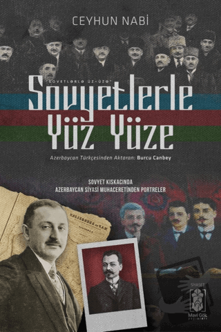 Sovyetlerle Yüz Yüze - Ceyhun Nabi - Mavi Gök Yayınları - Fiyatı - Yor