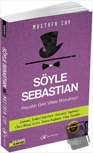 Söyle Sebastian - Mustafa Çay - Çay Yayınları - Fiyatı - Yorumları - S