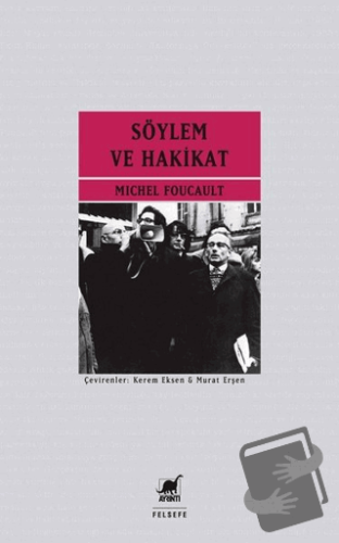 Söylem ve Hakikat - Michel Foucault - Ayrıntı Yayınları - Fiyatı - Yor