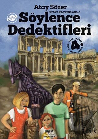 Söylence Dedektifleri - Kitap Kaçkınları-2 - Atay Sözer - Smirna Yayın