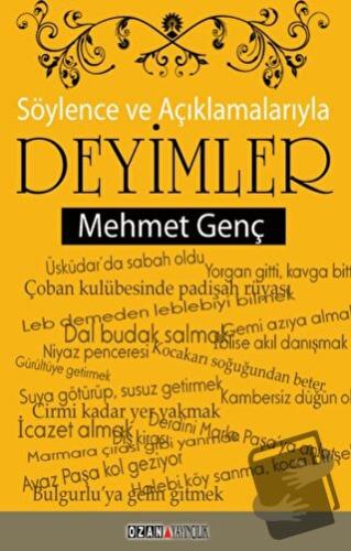 Söylence ve Açıklamalarıyla Deyimler - Mehmet Genç - Ozan Yayıncılık -