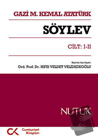 Söylev Cilt: 1-2 - Mustafa Kemal Atatürk - Cumhuriyet Kitapları - Fiya