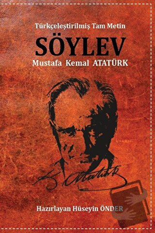 Söylev (Günümüz Türkçesiyle) - Mustafa Kemal Atatürk - Payda Yayıncılı