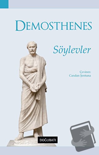 Söylevler - Demosthenes - Doğu Batı Yayınları - Fiyatı - Yorumları - S