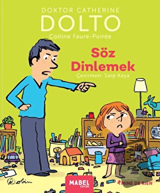 Söz Dinlemek - MDR Çocuk Psikoloji Serisi 7 (Ciltli) - Catherine Dolto