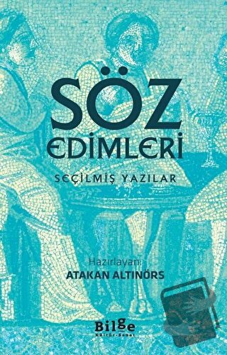 Söz Edimleri - Atakan Altınörs - Bilge Kültür Sanat - Fiyatı - Yorumla