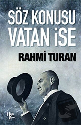 Söz Konusu Vatan İse - Rahmi Turan - Halk Kitabevi - Fiyatı - Yorumlar