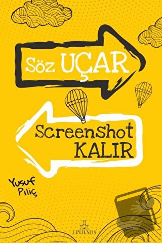 Söz Uçar Screenshot Kalır - Yusuf Piliç - Ephesus Yayınları - Fiyatı -