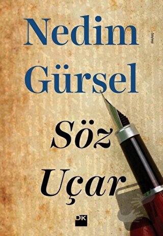 Söz Uçar - Nedim Gürsel - Doğan Kitap - Fiyatı - Yorumları - Satın Al