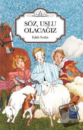 Söz Uslu Olacağız - Edith Nesbit - Şule Yayınları - Fiyatı - Yorumları