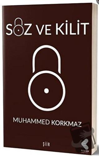 Söz ve Kilit - Muhammed Korkmaz - Klaros Yayınları - Fiyatı - Yorumlar