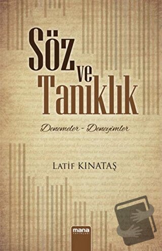 Söz ve Tanıklık - Latif Kınataş - Mana Yayınları - Fiyatı - Yorumları 