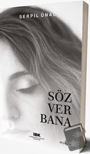 Söz Ver Bana - Serpil Ünal - İBK - İz Bırakan Kalemler - Fiyatı - Yoru