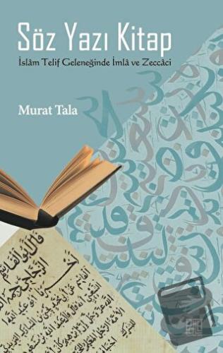 Söz Yazı Kitap - Murat Tala - Palet Yayınları - Fiyatı - Yorumları - S