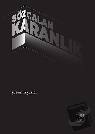 Sözçalan Karanlık - Yasemin Yazıcı - Nota Bene Yayınları - Fiyatı - Yo