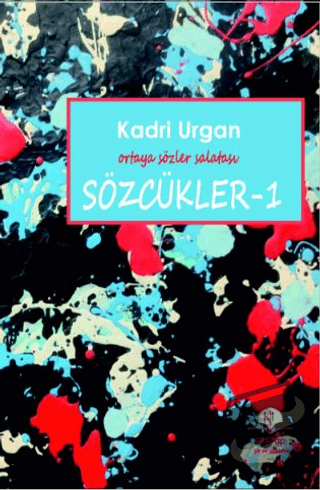 Sözcükler - 1 - Kadri Urgan - Kil Yayınları - Fiyatı - Yorumları - Sat