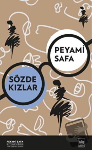 Sözde Kızlar - Peyami Safa - Ötüken Neşriyat - Fiyatı - Yorumları - Sa