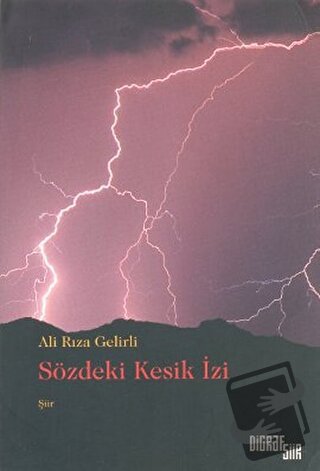 Sözdeki Kesik İzi - Ali Rıza Gelirli - Şiirden Yayıncılık - Fiyatı - Y