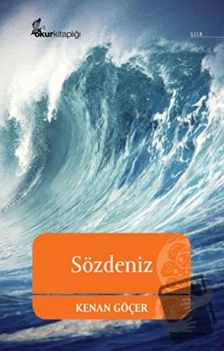 Sözdeniz - Kenan Göçer - Okur Kitaplığı - Fiyatı - Yorumları - Satın A