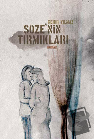 Soze’nin Tırmıkları - Nehir Yılmaz - Yitik Ülke Yayınları - Fiyatı - Y