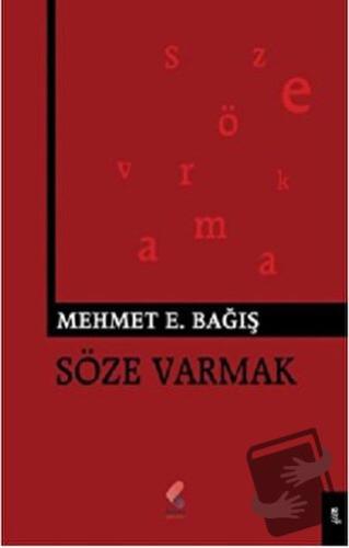 Söze Varmak - Mehmet Emin Bağış - Klaros Yayınları - Fiyatı - Yorumlar