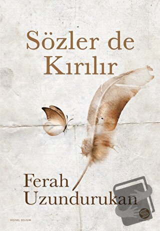 Sözler de Kırılır - Ferah Uzundurukan - Sahi Kitap - Fiyatı - Yorumlar