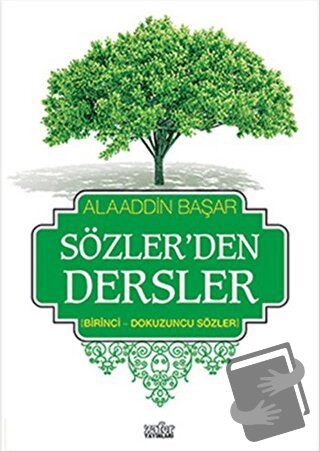 Sözler'den Dersler 1 - Alaaddin Başar - Zafer Yayınları - Fiyatı - Yor