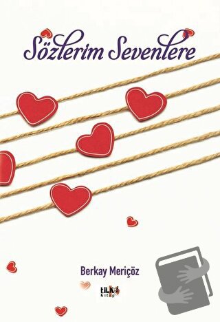 Sözlerim Sevenlere - Berkay Meriçöz - Tilki Kitap - Fiyatı - Yorumları