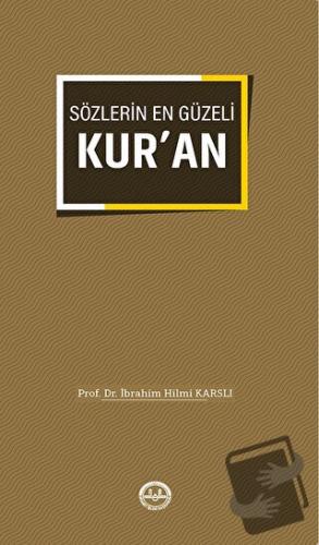 Sözlerin En Güzeli Kuran - İbrahim Hilmi Karslı - Diyanet İşleri Başka