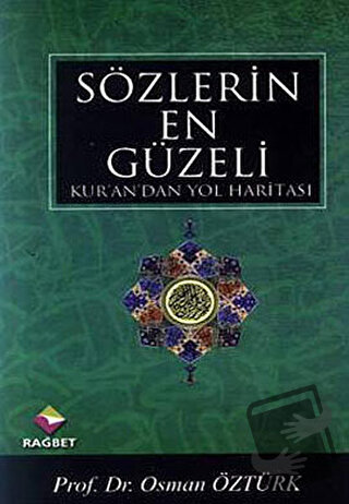 Sözlerin En Güzeli - Osman Öztürk - Rağbet Yayınları - Fiyatı - Yoruml