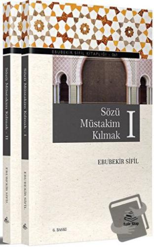 Sözü Müstakim Kılmak I-II - Ebubekir Sifil - Rıhle Kitap - Fiyatı - Yo