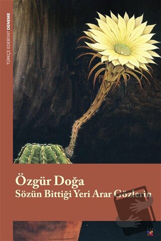 Sözün Bittiği Yeri Arar Gözlerin - Özgür Doğa - Lis Basın Yayın - Fiya