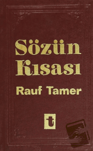 Sözün Kısası (Ciltli) - Rauf Tamer - Toker Yayınları - Fiyatı - Yoruml