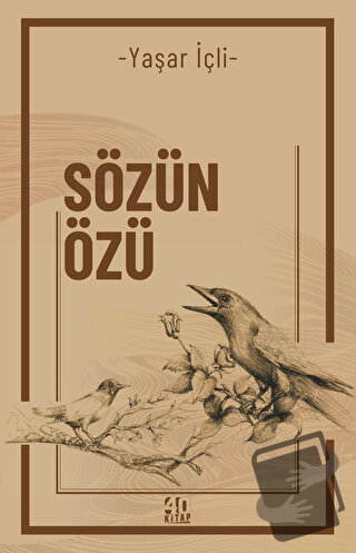 Sözün Özü - Yaşar İçli - 40 Kitap - Fiyatı - Yorumları - Satın Al